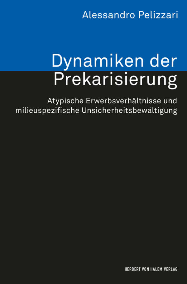 Dynamiken der Prekarisierung