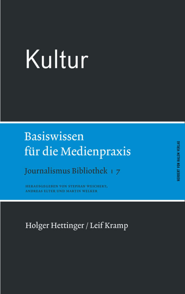Kultur. Basiswissen für die Medienpraxis