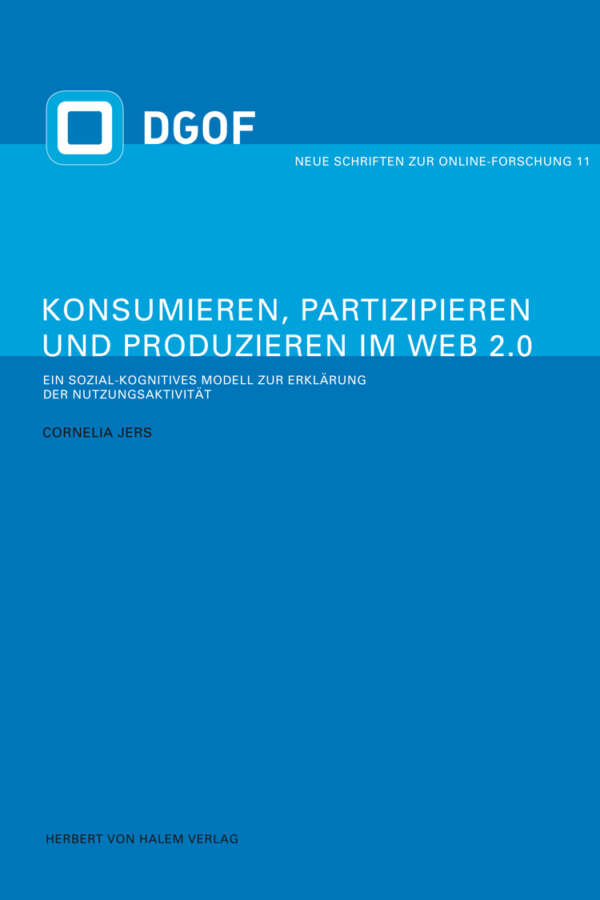 Konsumieren, Partizipieren und Produzieren im Web 2.0