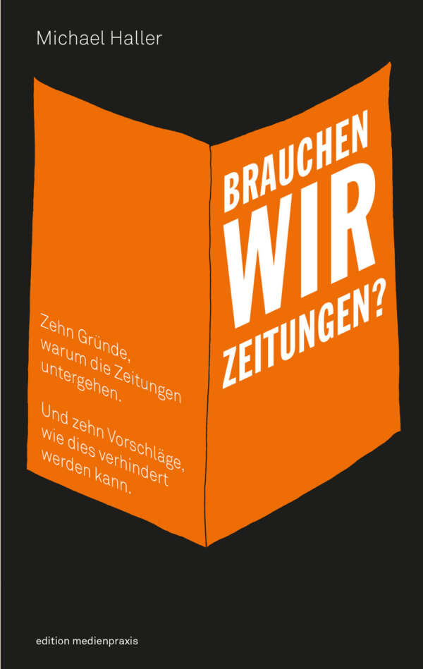 Brauchen wir Zeitungen?