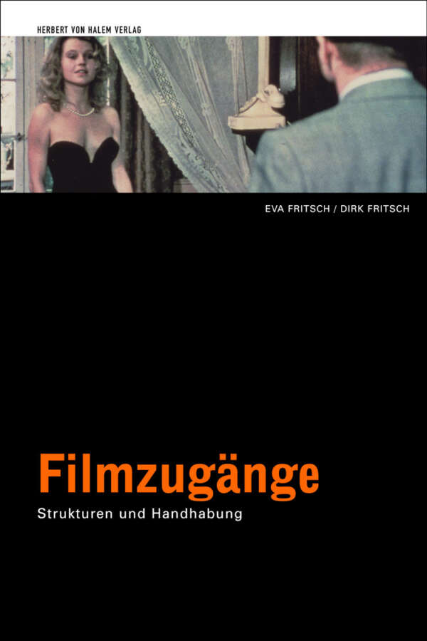 Filmzugänge