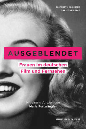 Buchcover: Ausgeblendet von Elizabeth Prommer / Christine Linke