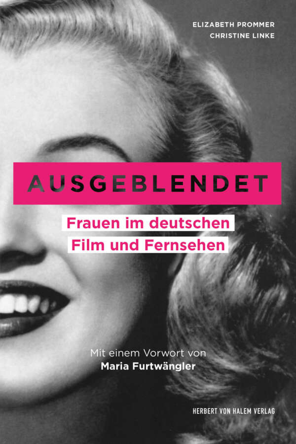Buchcover: Ausgeblendet von Elizabeth Prommer / Christine Linke