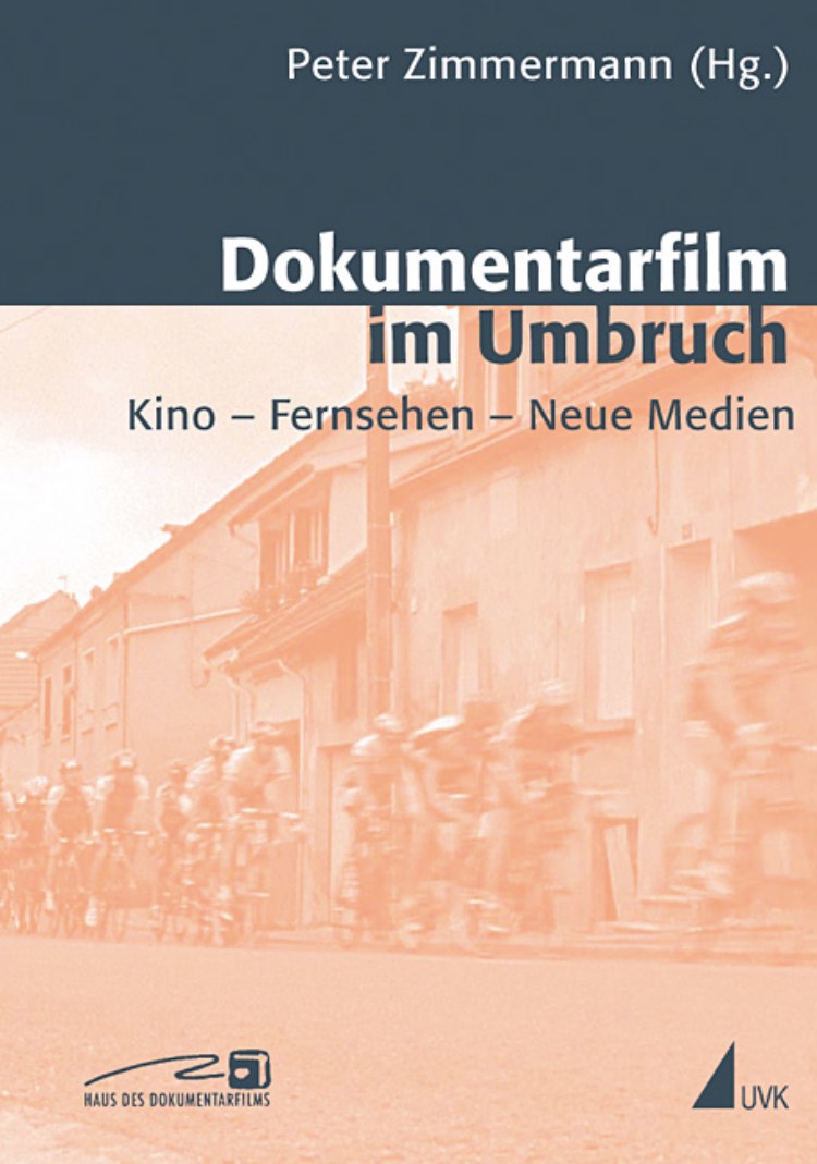 Buchcover: Dokumentarfilm im Umbruch von Peter Zimmermann / Kay Hoffmann