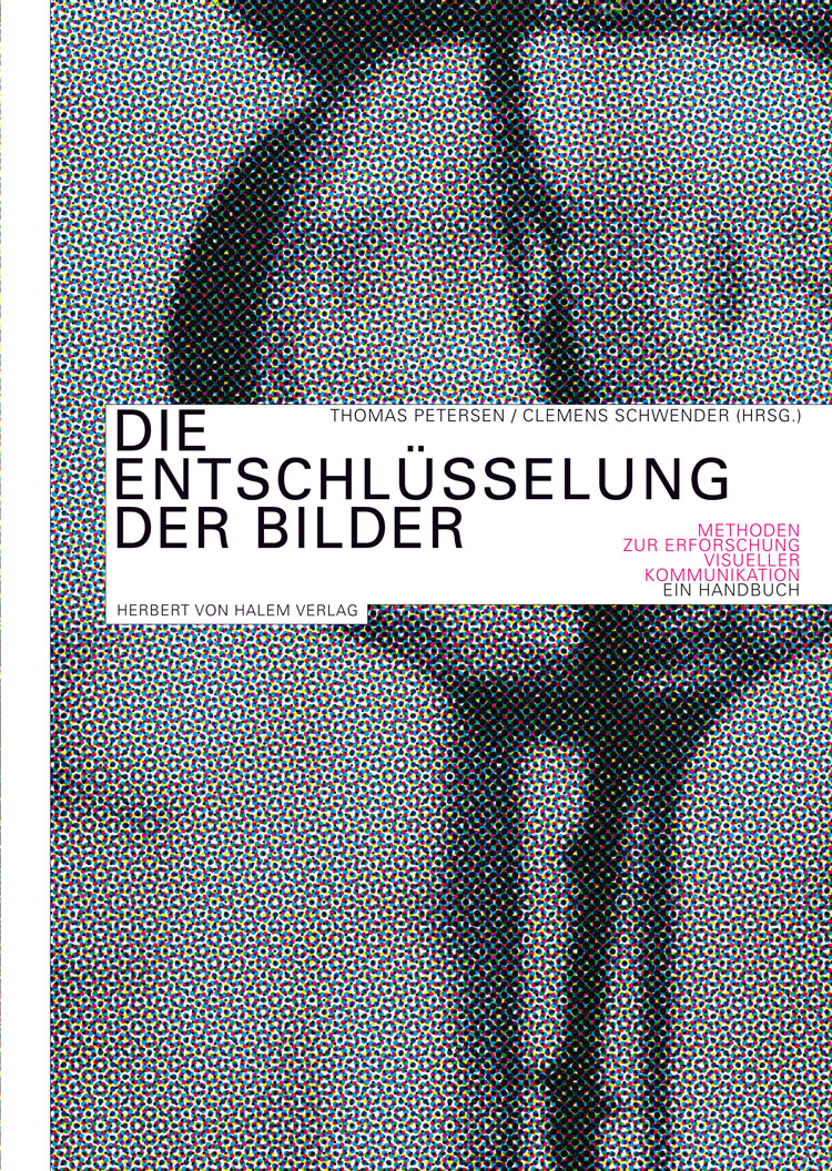 Buchcover: Die Entschlüsselung der Bilder von Thomas Petersen / Clemens Schwender