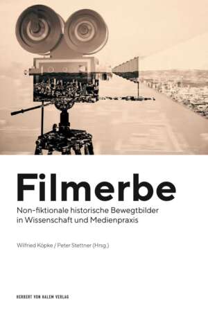 Buchcover: Filmerbe von Wilfried Köpke / Peter Stettner