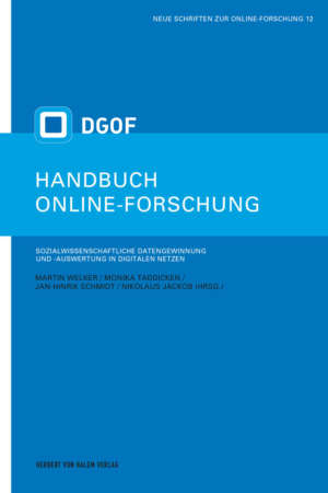 Handbuch Online-Forschung, Martin Welker / Monika Taddicken / Jan-Hinrik Schmidt / Nikolaus Jackob