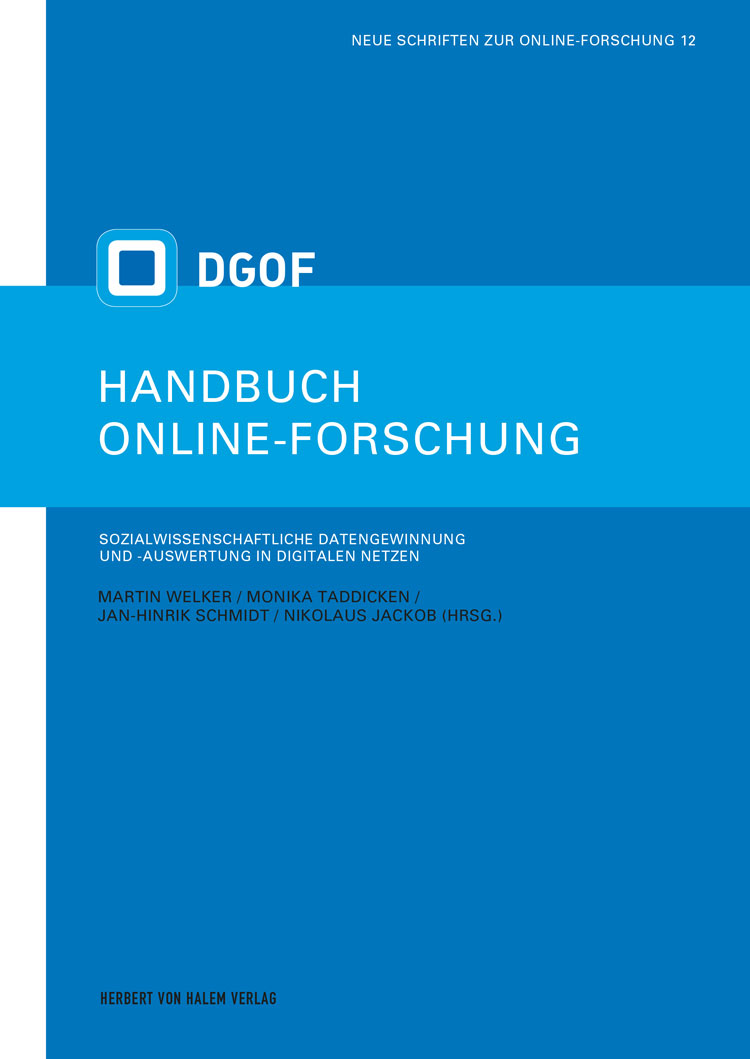Handbuch Online-Forschung, Martin Welker / Monika Taddicken / Jan-Hinrik Schmidt / Nikolaus Jackob