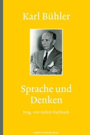 Buchcover: Karl Bühler: Sprache und Denken von Achim Eschbach / Karl Bühler