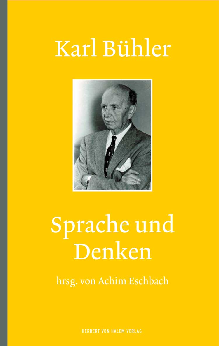 Buchcover: Karl Bühler: Sprache und Denken von Achim Eschbach / Karl Bühler