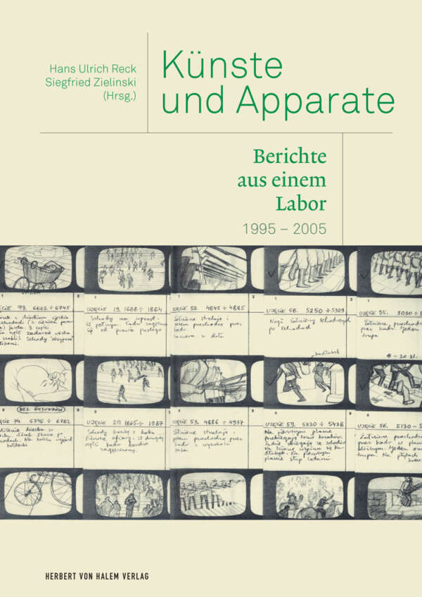 Künste und Apparate, Hans Ulrich Reck / Siegfried Zielinski / in Zusammenarbeit mit Konstantin Butz