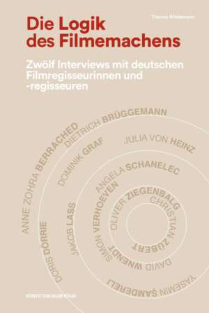 Buchcover: Die Logik des Filmemachens von Thomas Wiedemann
