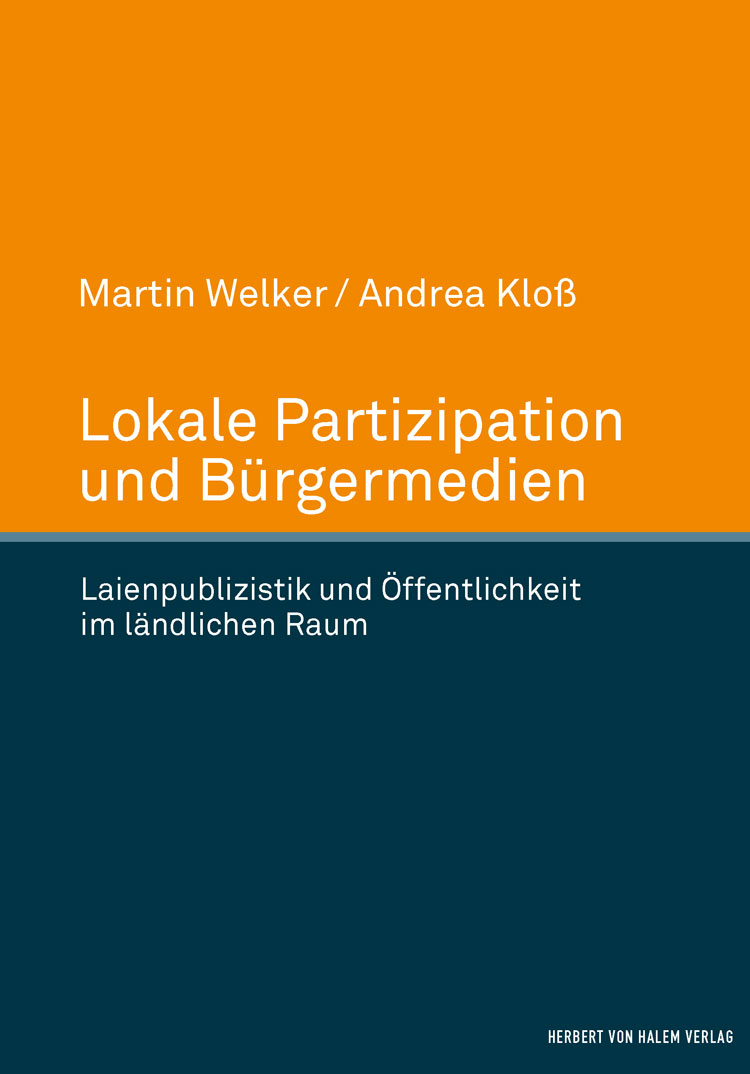 Buchcover: Lokale Partizipation und Bürgermedien von Martin Welker / Andrea Kloß