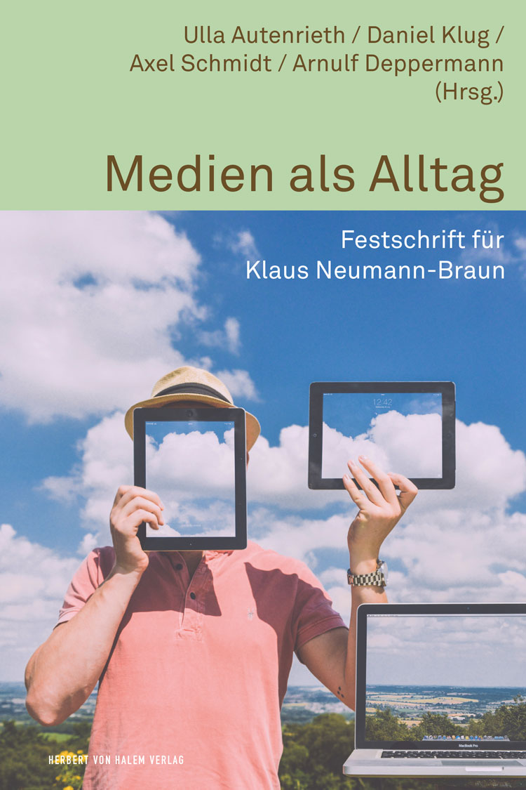 Buchcover: Medien als Alltag von Ulla Autenrieth / Daniel Klug / Axel Schmidt / Arnulf Deppermann