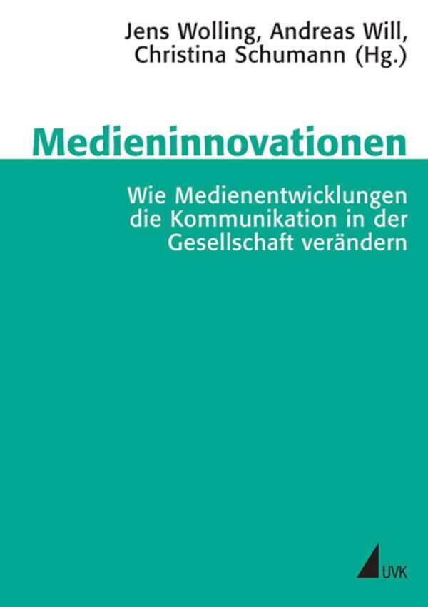Buchcover: Medieninnovationen von Jens Wolling / Andreas Will / Christina Schumann
