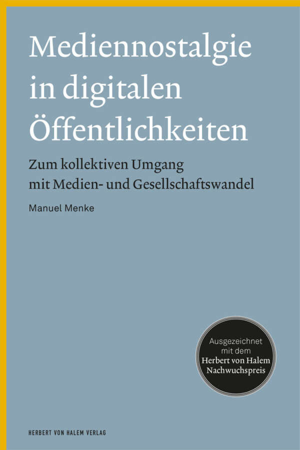 Buchcover: Mediennostalgie in digitalen Öffentlichkeiten von Manuel Menke