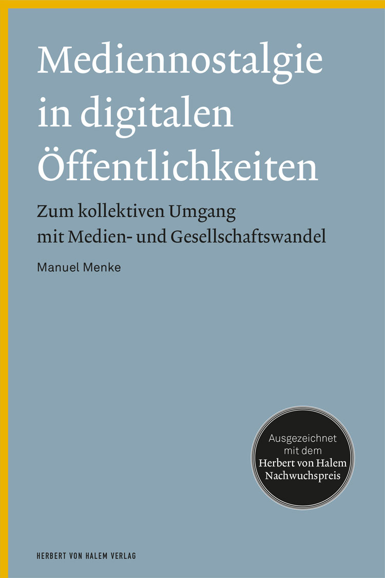 Buchcover: Mediennostalgie in digitalen Öffentlichkeiten von Manuel Menke
