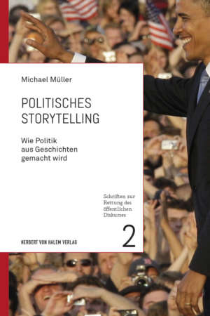 Politisches Storytelling, Michael Müller