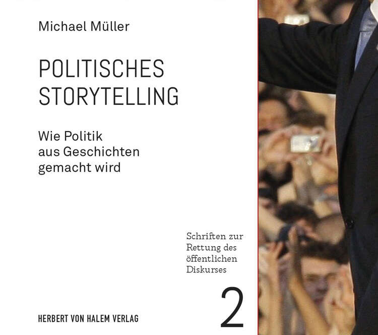 Politisches Storytelling, Michael Müller