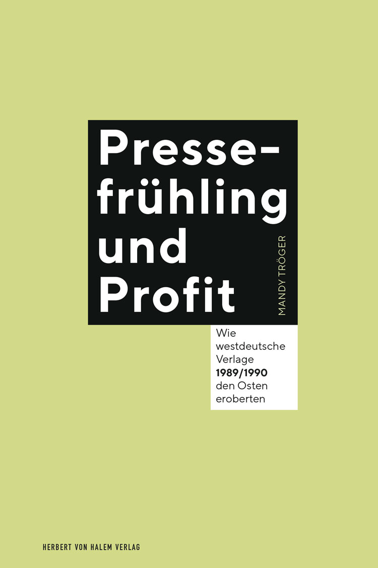Buchcover: Pressefrühling und Profit von Mandy Tröger