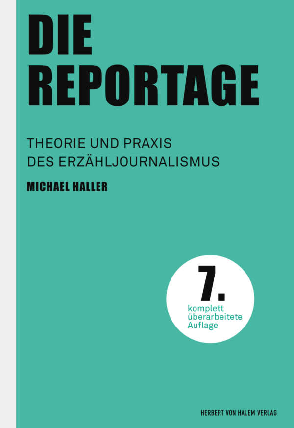 Die Reportage, Michael Haller
