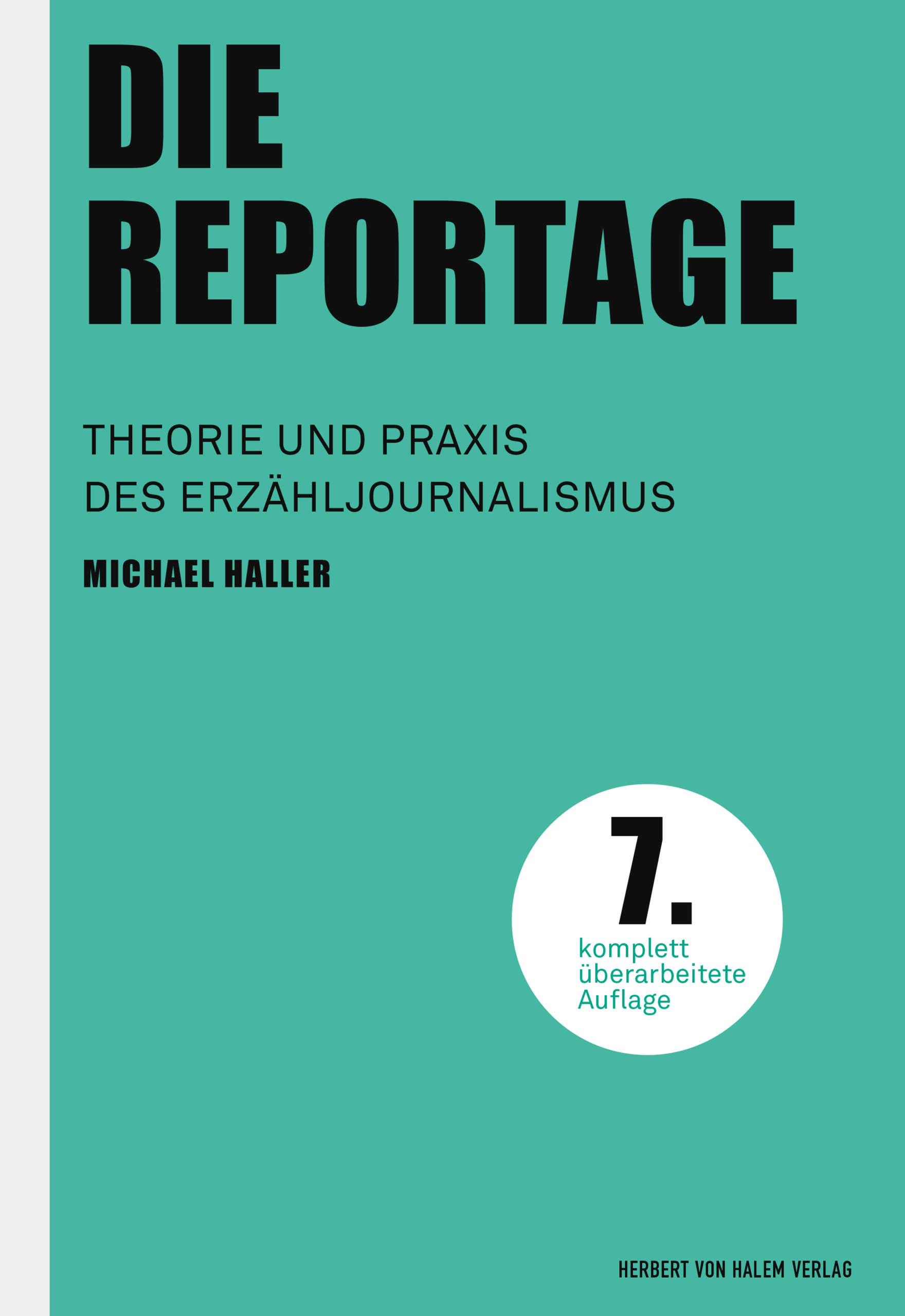 Die Reportage, Michael Haller