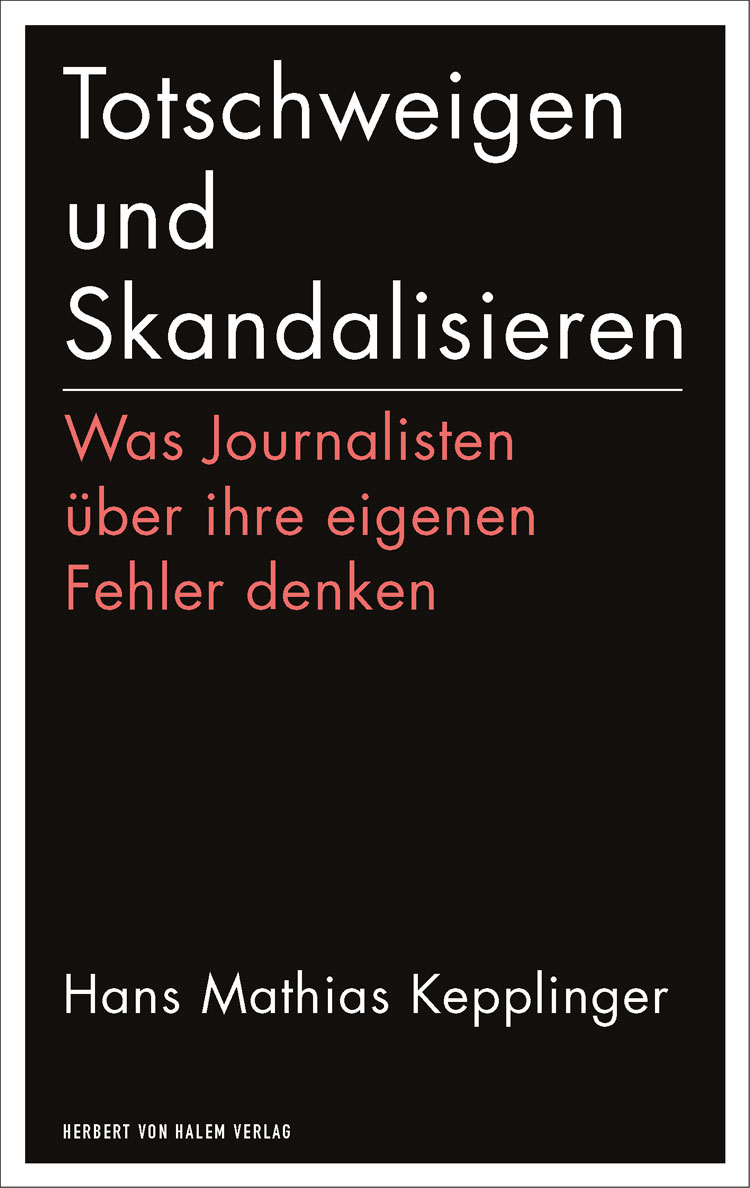 Buchcover: Totschweigen und Skandalisieren von Hans Mathias Kepplinger