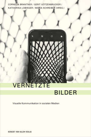 Vernetzte Bilder, Cornelia Brantner / Gerit Götzenbrucker / Katharina Lobinger / Maria Schreiber