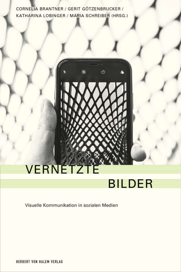 Vernetzte Bilder, Cornelia Brantner / Gerit Götzenbrucker / Katharina Lobinger / Maria Schreiber