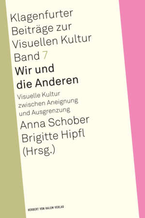 Buchcover: Wir und die Anderen von Anna Schober / Brigitte Hipfl