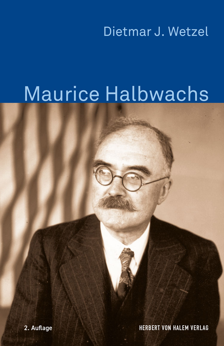 Maurice Halbwachs, Dietmar J. Wetzel