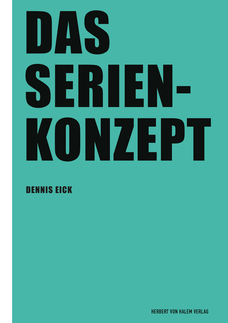 Das Serienkonzept, Dennis Eick