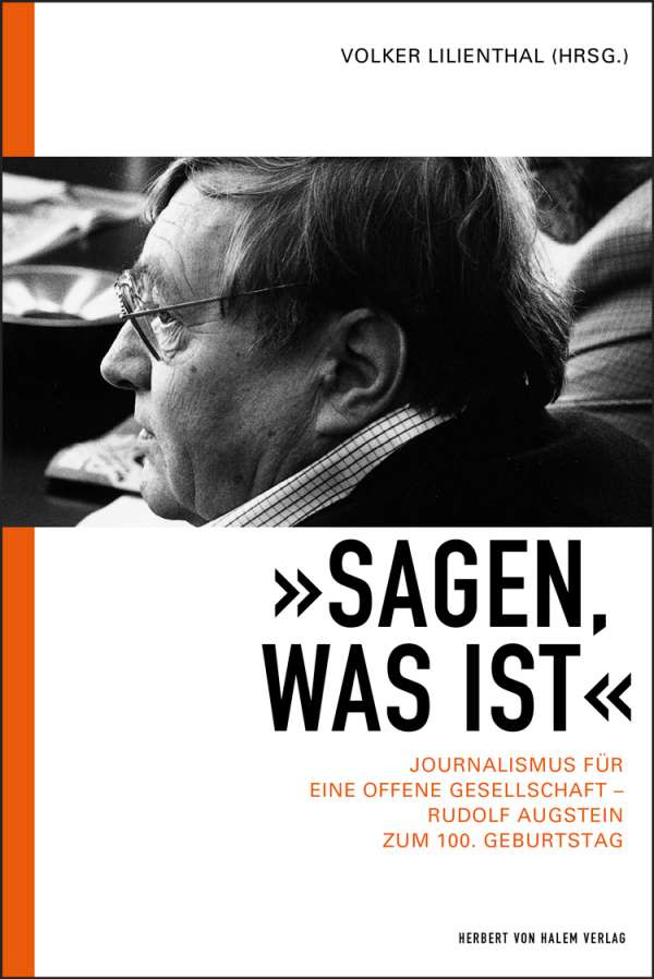 „Sagen, was ist“, Volker Lilienthal