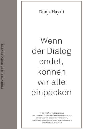 Dunya Hayali "Wenn der Dialog endet, können wir alle einpacken"