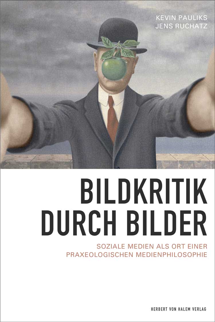 Bildkritik durch Bilder, Kevin Pauliks / Jens Ruchatz