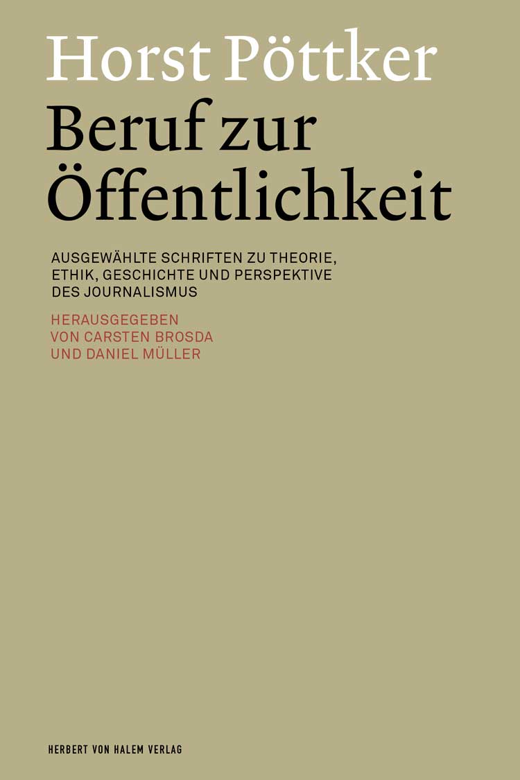 Horst Pöttker: Beruf zur Öffentlichkeit, Carsten Brosda / Daniel Müller