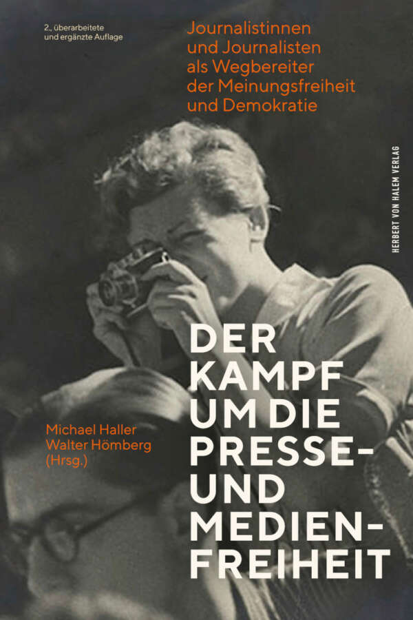 Buchcover: Der Kampf um die Presse- und Medienfreiheit von Michael Haller / Walter Hömberg