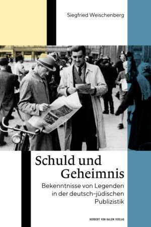 Buchcover: Schuld und Geheimnis von Siegfried Weischenberg