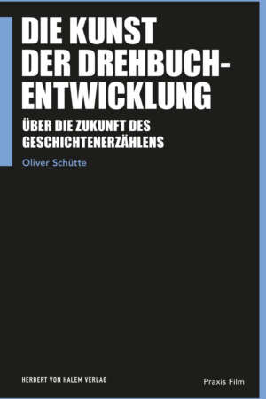 Die Kunst der Drehbuchentwicklung