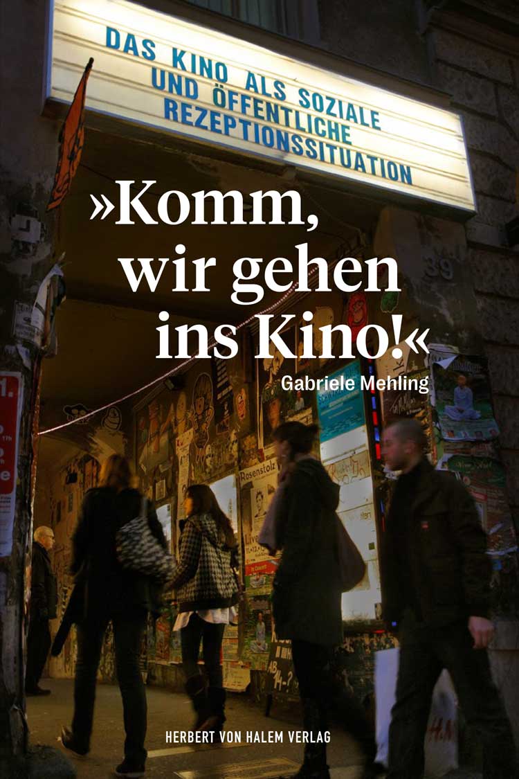 Buchcover: »Komm, wir gehen ins Kino!« von Gabriele Mehling
